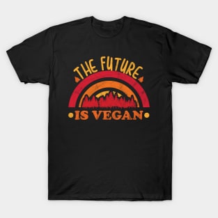 The future is vegan T-Shirt